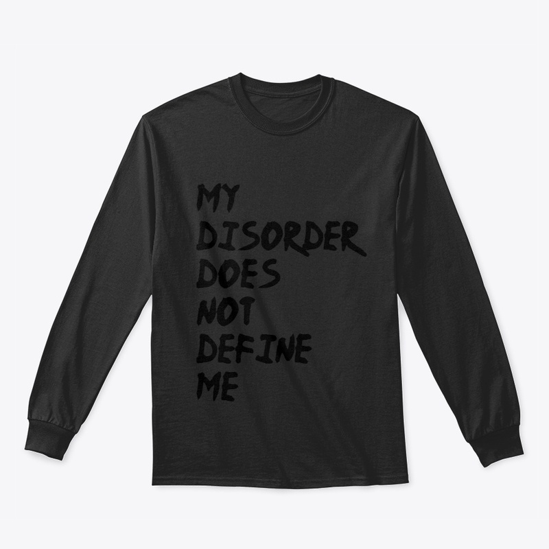 My Disorder Does Not Define Me