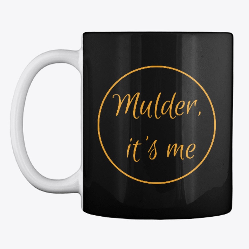 Scully - Mulder, it's me
