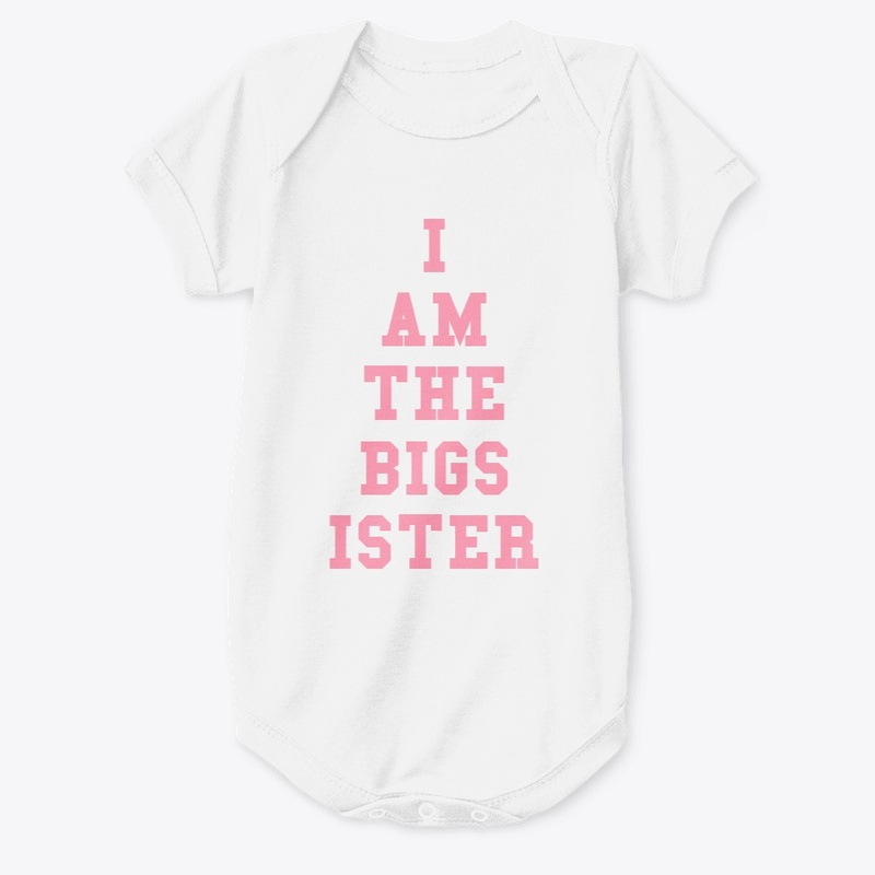 I Am The Big Sister Design 1