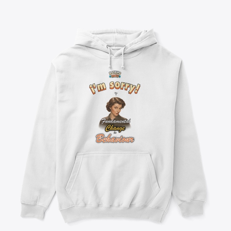 Nothing Says I'm Sorry