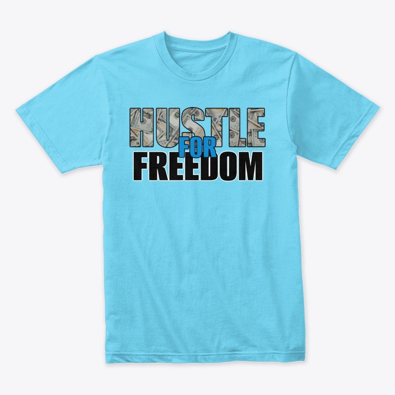 HUSTLE FOR FREEDOM