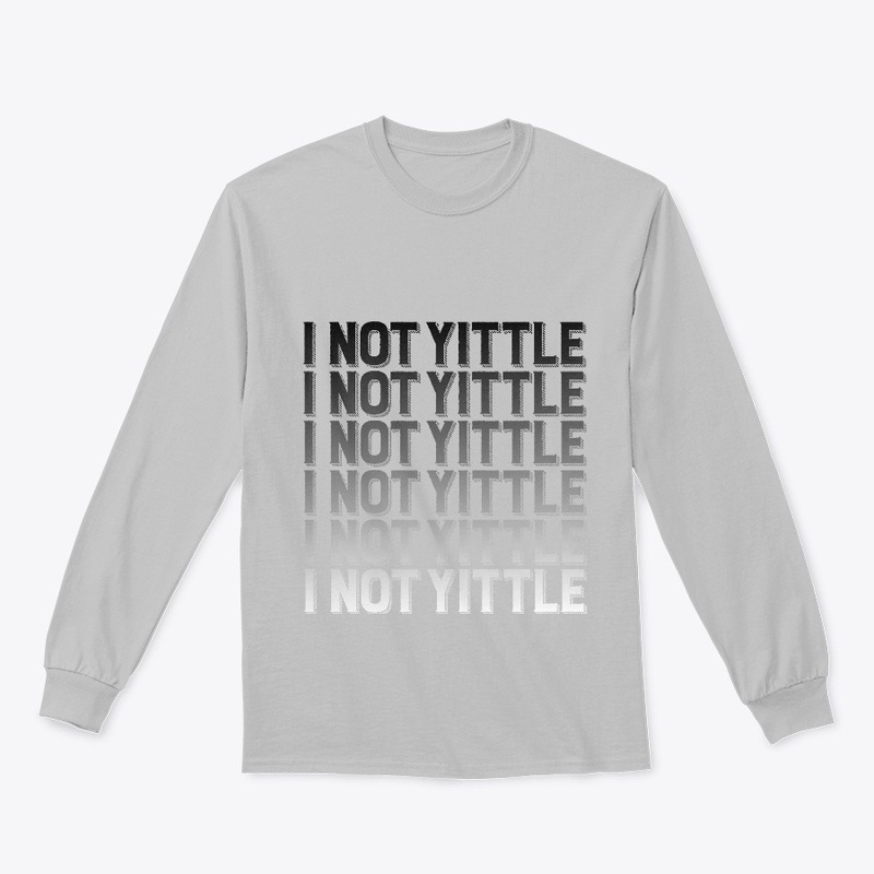I Not Yittle