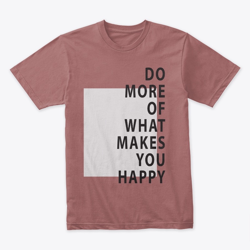 Do More Of What Makes Premium T-shirt