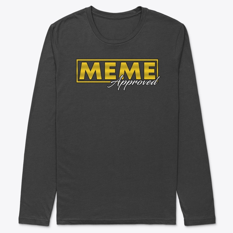 Meme Approved Long-Sleeve Tee