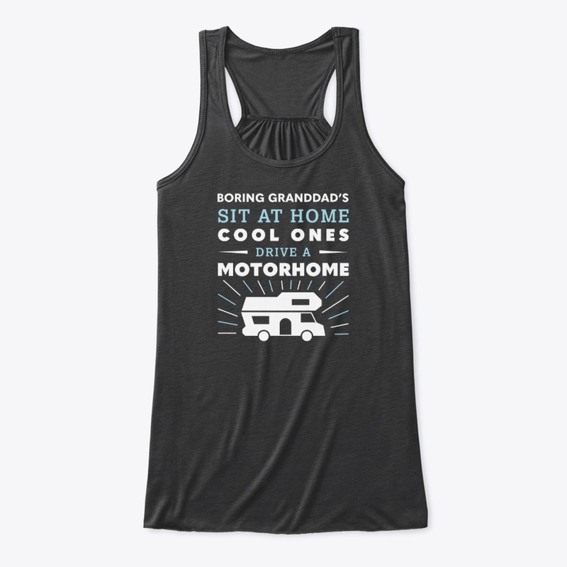 Cool Granddad's drive a Motorhome (Gift)