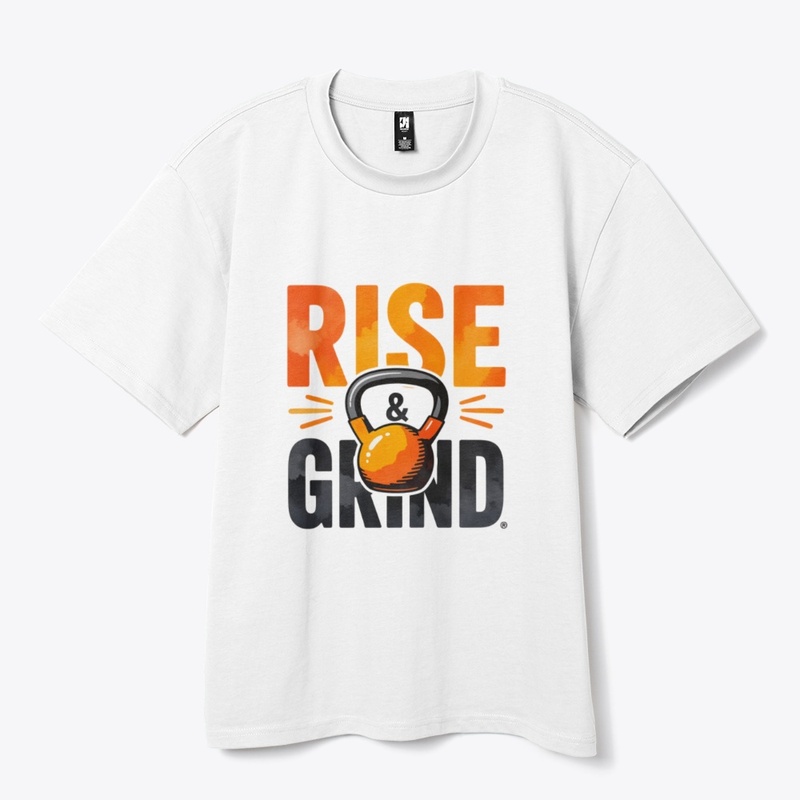 Rise & Grind T-Shirt
