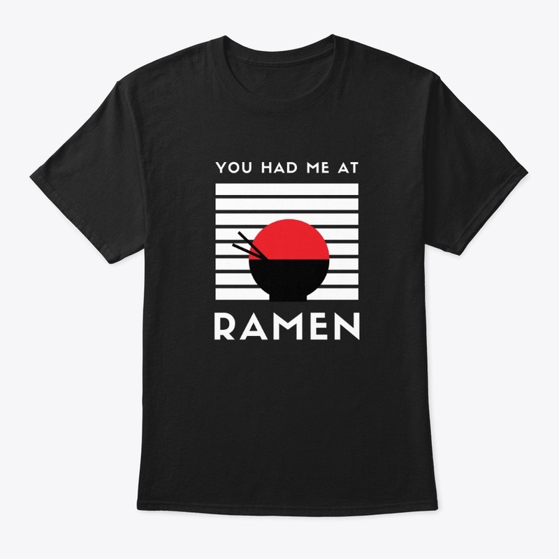 You Had Me At Ramen