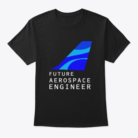 Future Aerospace Engineer Airplane Engin Black T-Shirt Front