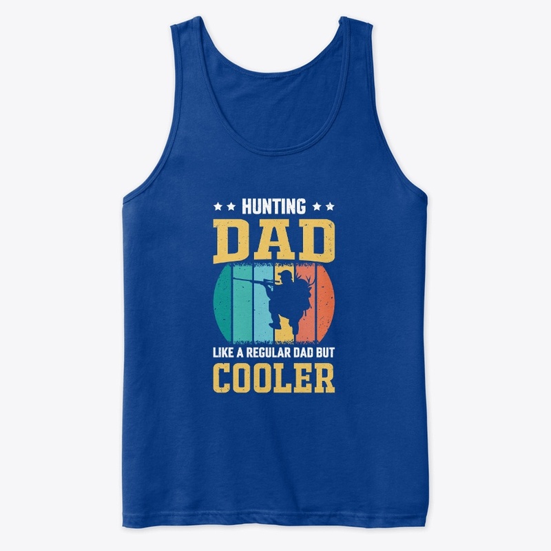 Hunting Dad Like A Regular Dad T-Shirt