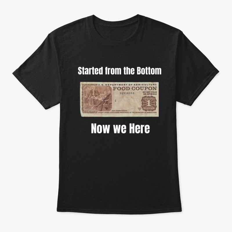 Started from the bottom now we here!