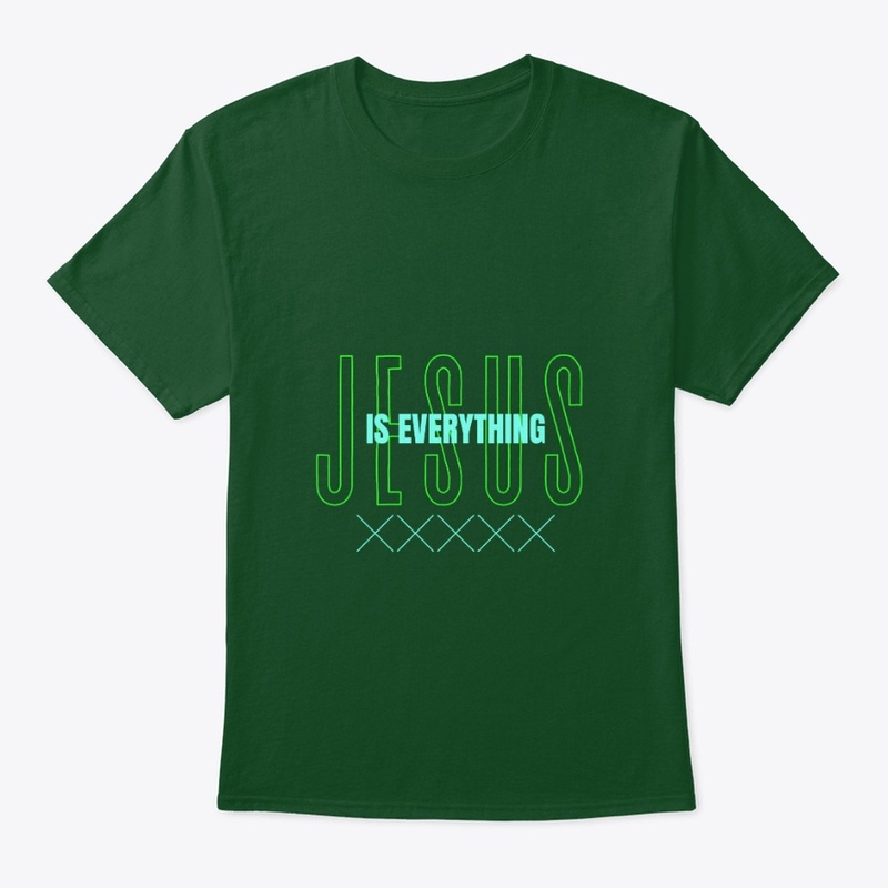 Jesus Is Everything