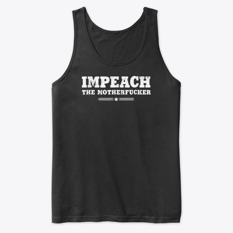 Impeach The Mother Fucker Tee
