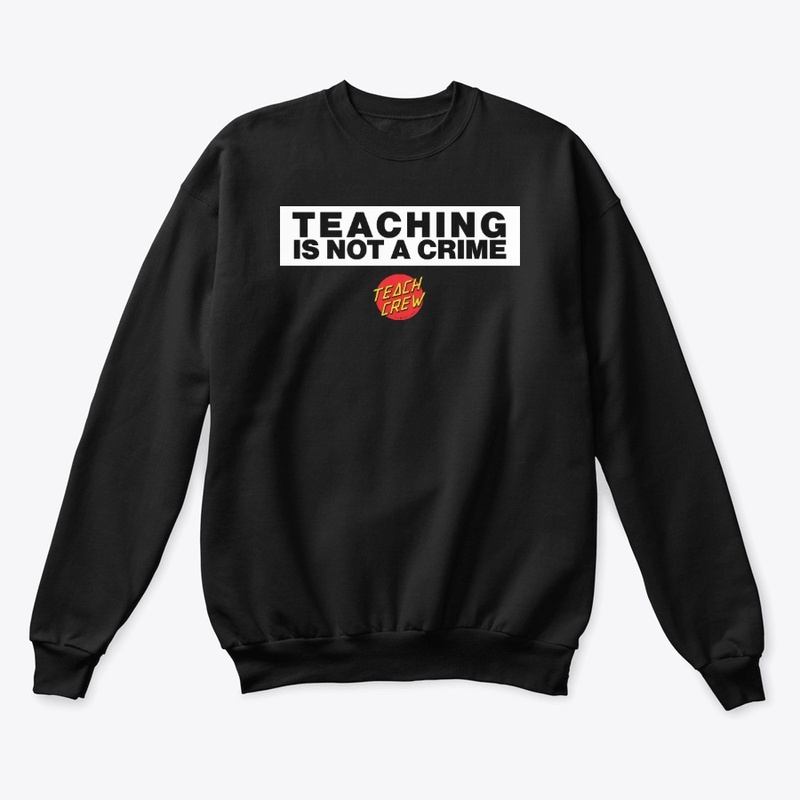 Teaching is Not a Crime - TC