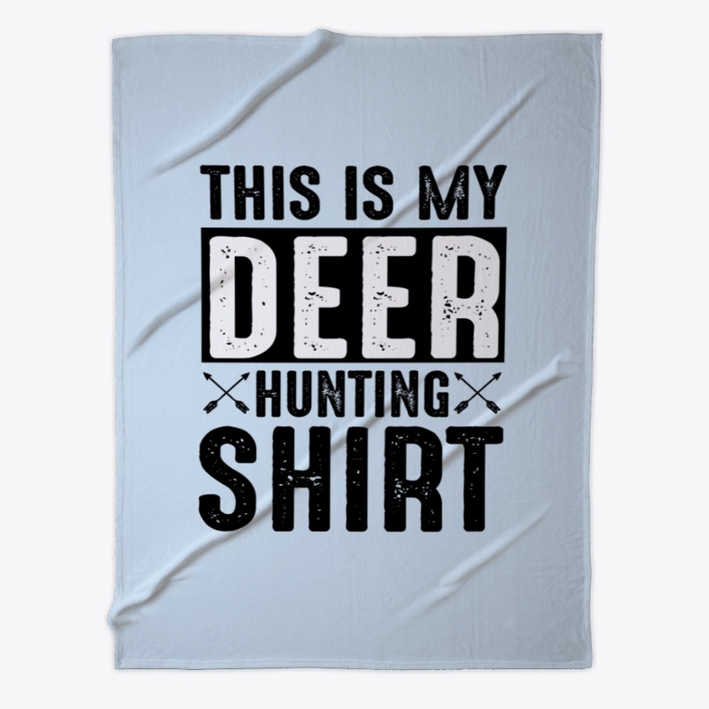 This Is My Deer Hunting  Shirt