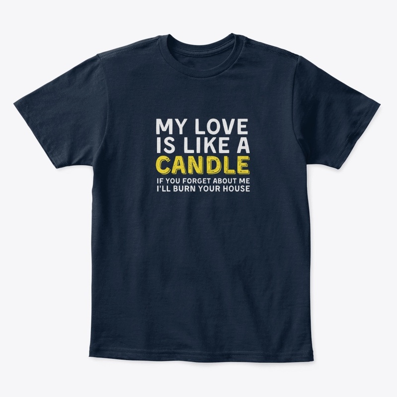 MY LOVE IS LIKE CANDLE - Romantic GIFT