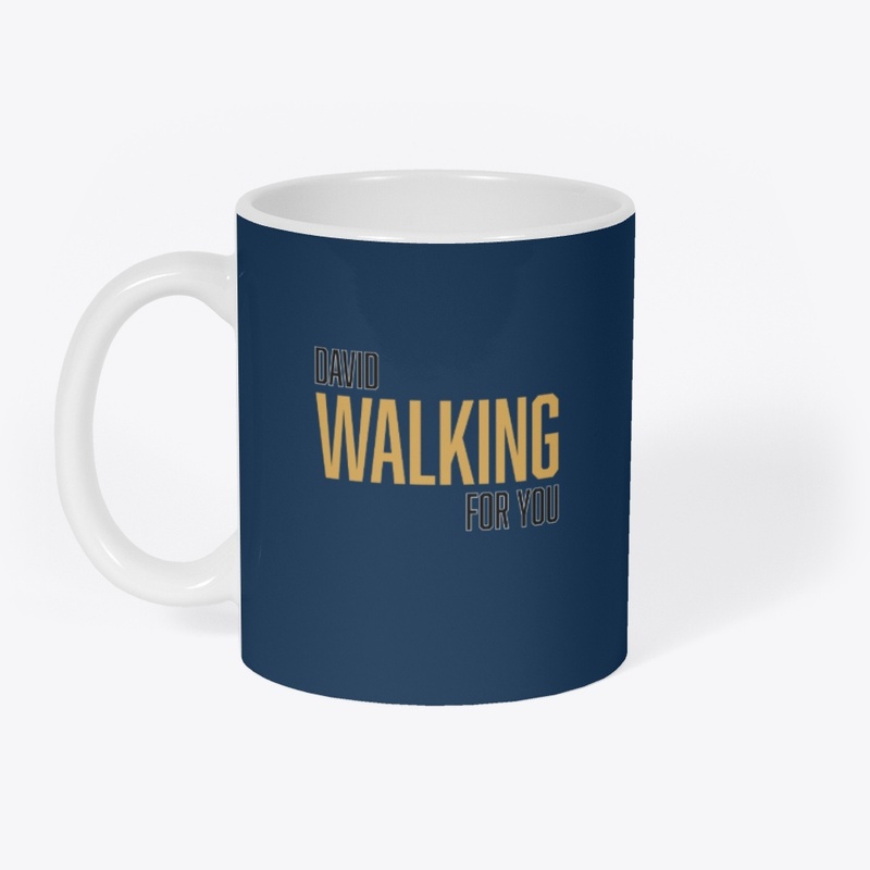 David walking for you t shirt