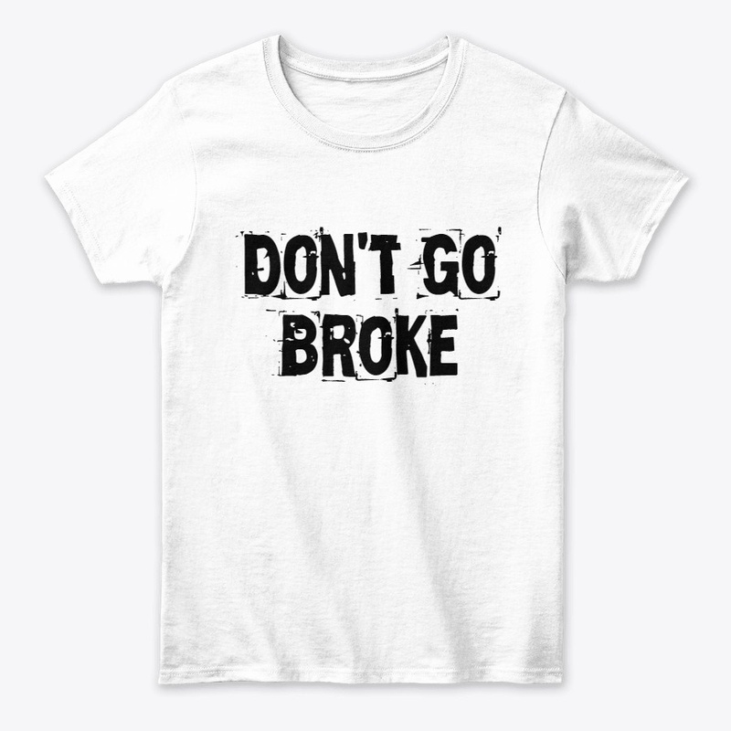 Don't Go Broke Black