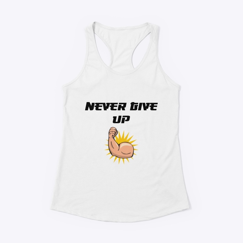 Never Give Up