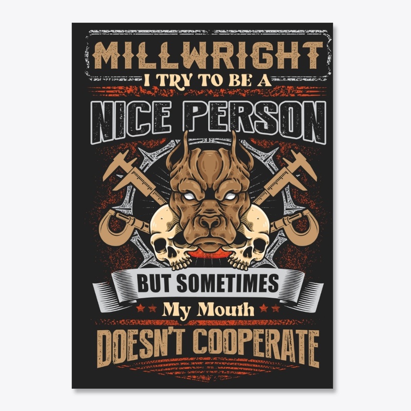 Sarcastic Millwright