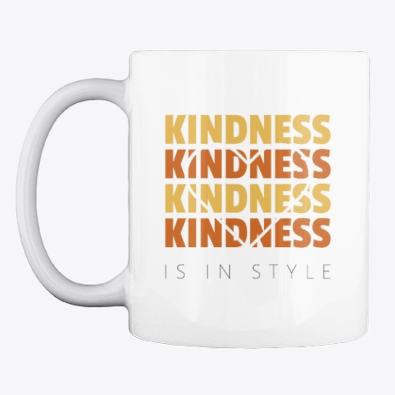 Kindness Is In Style