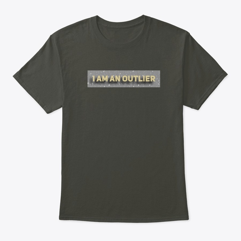 I AM AN OUTLIER