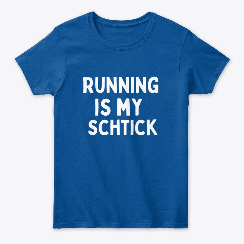 Running is my Schtick