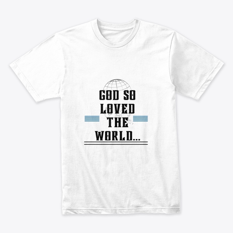 God So Loved The World