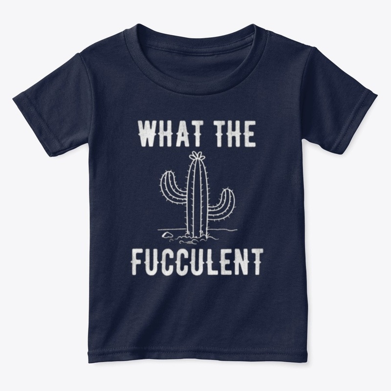 what the fucculent cactus tshirt
