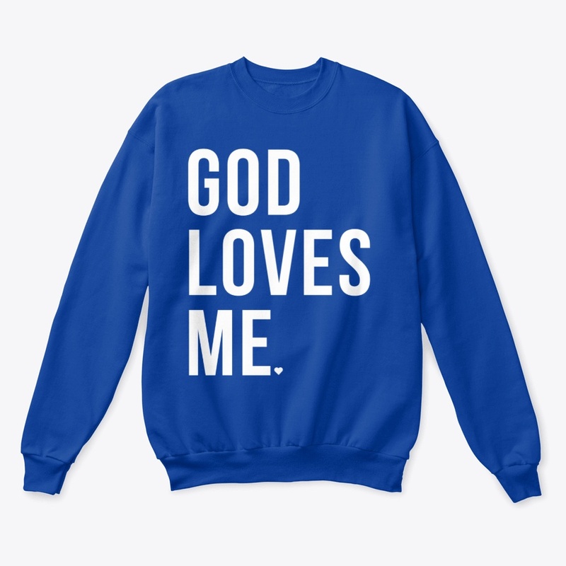 GOD LOVES ME 