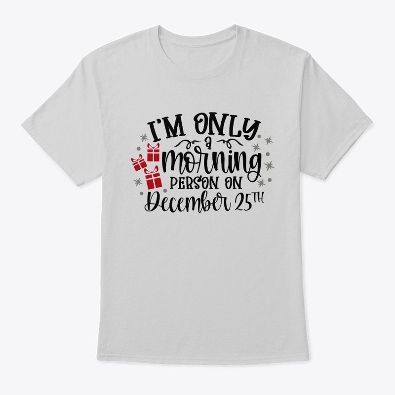 Christmas, Funny, Morning Person
