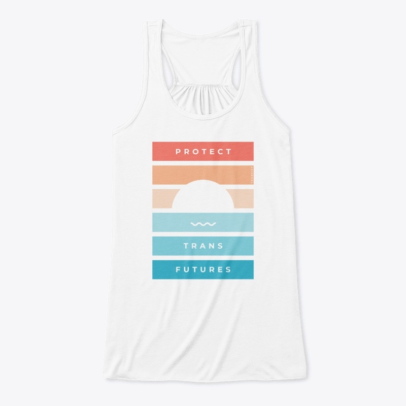 Protect Trans Futures - Sunset Edition