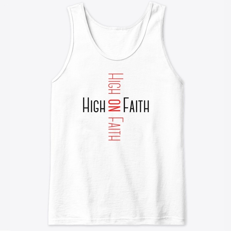 High On Faith Cross