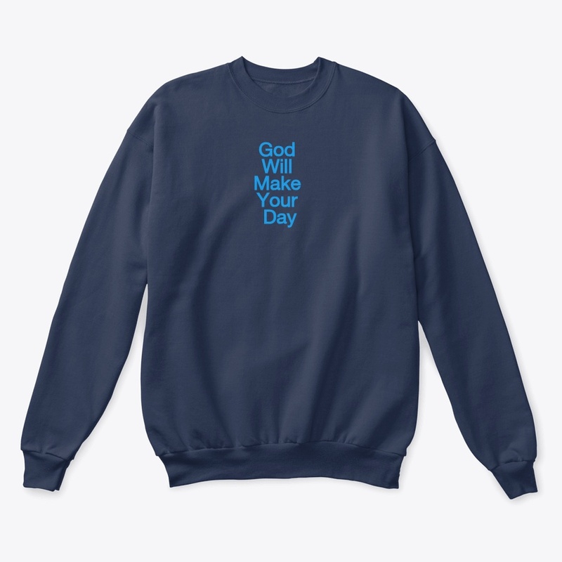 God will make you day