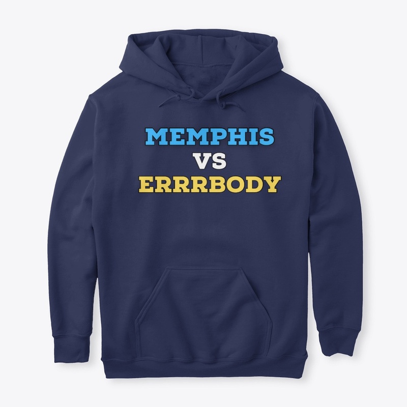Memphis Vs Errrbody