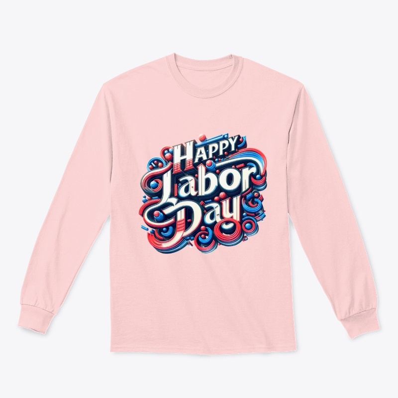 HAPPY LABOR DAY