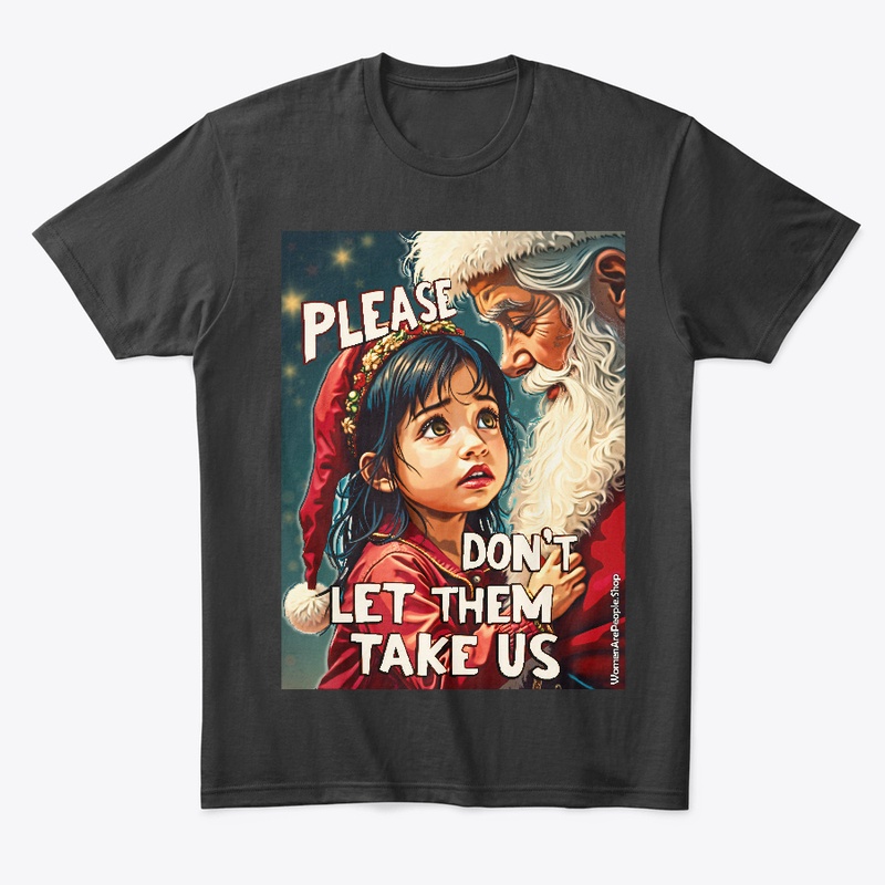 PleaseDontLetThemTakeUs00