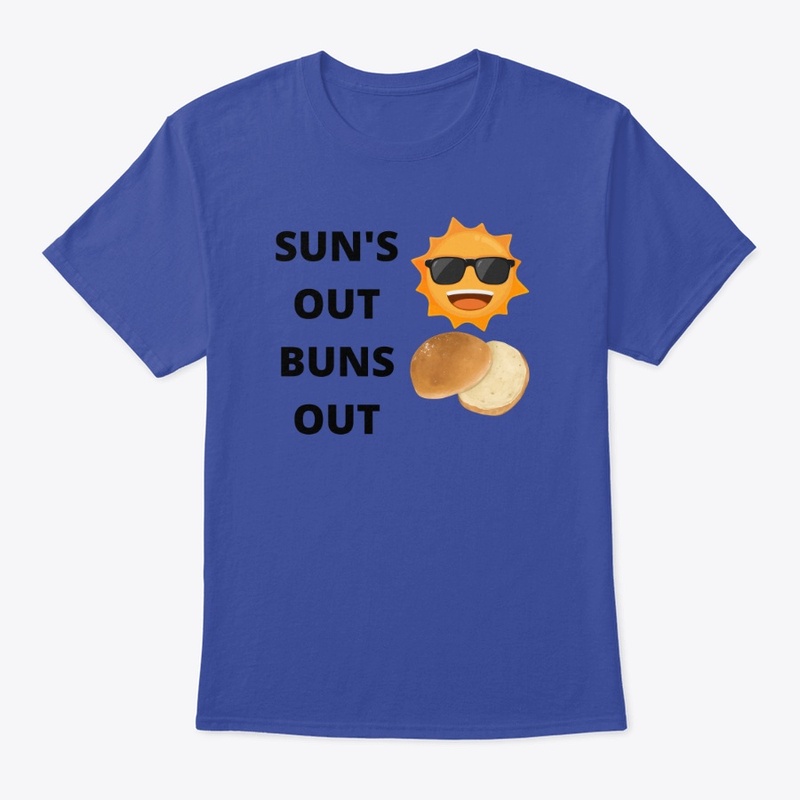 Sun's Out Buns Out