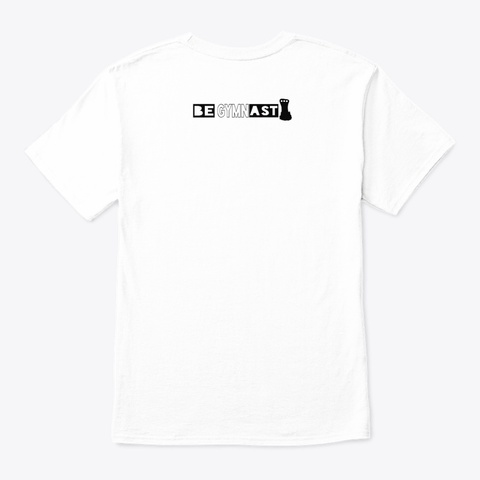 Beast Gymnast White T-Shirt Back