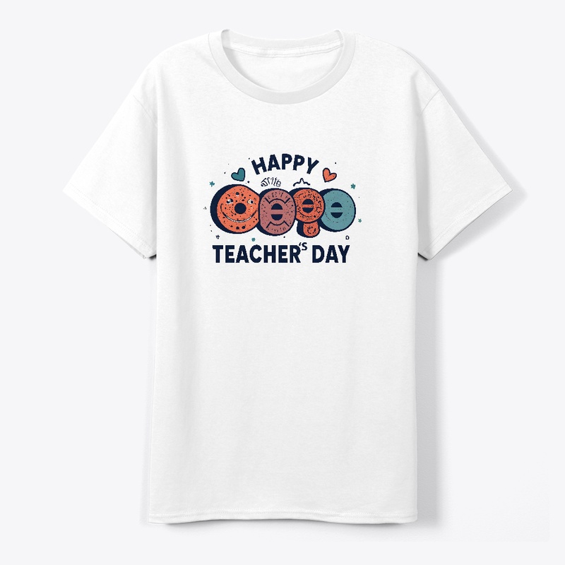 Happy Teacher's Day T-shirt