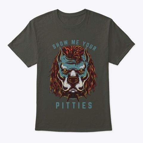 Show Me Your Pitties Smoke Gray T-Shirt Front