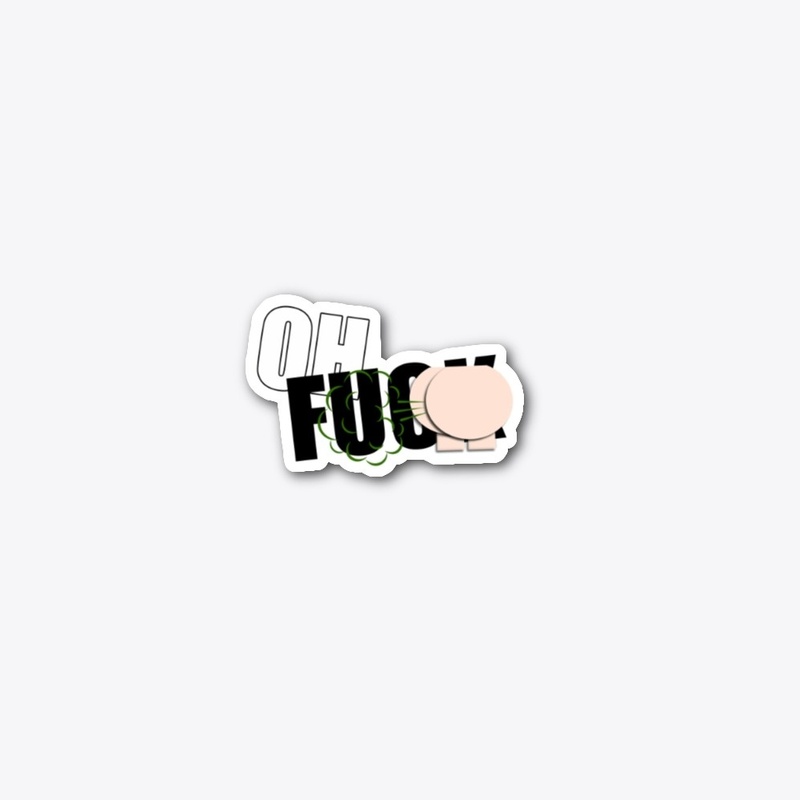Oh F*ck A*se