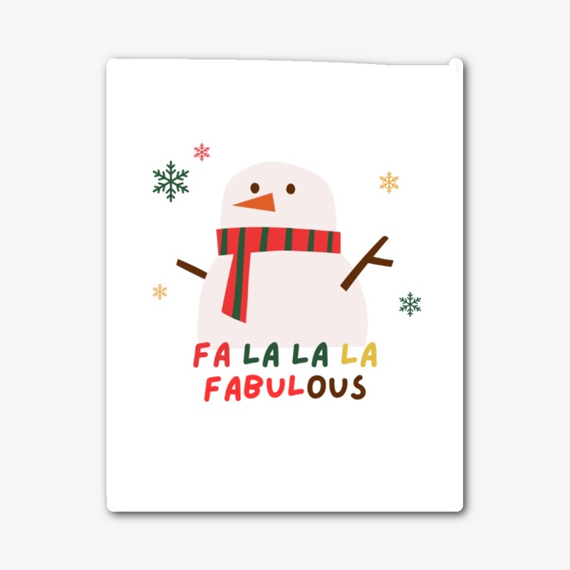 Fa La La La Fabulous