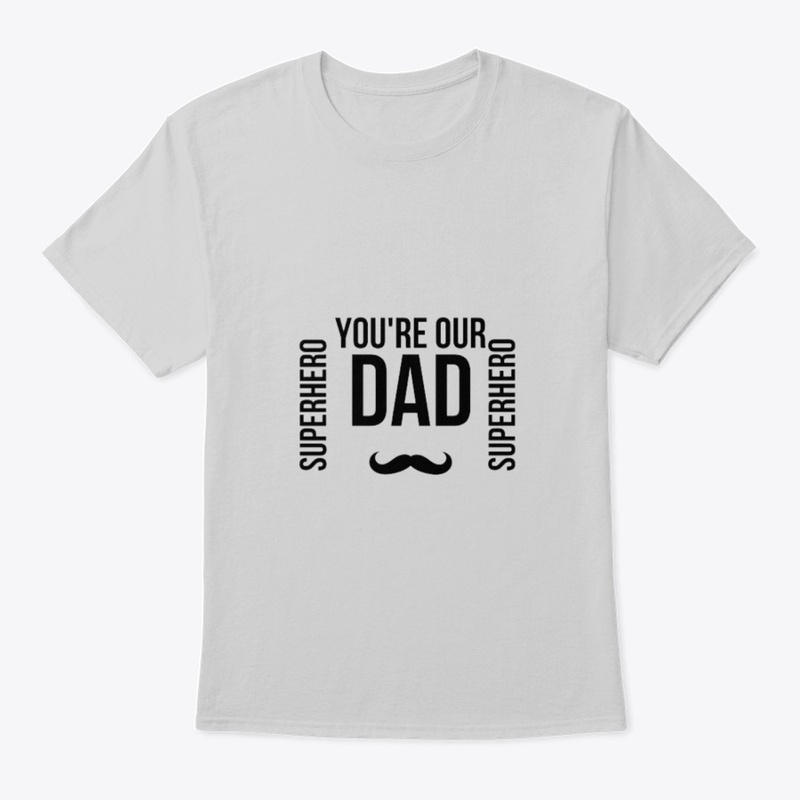 "SuperHero Dad - Father's Day!"