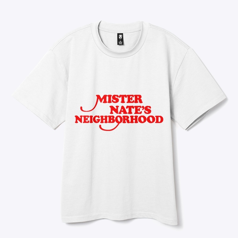 Mister Nate's Neighborhood red text tee