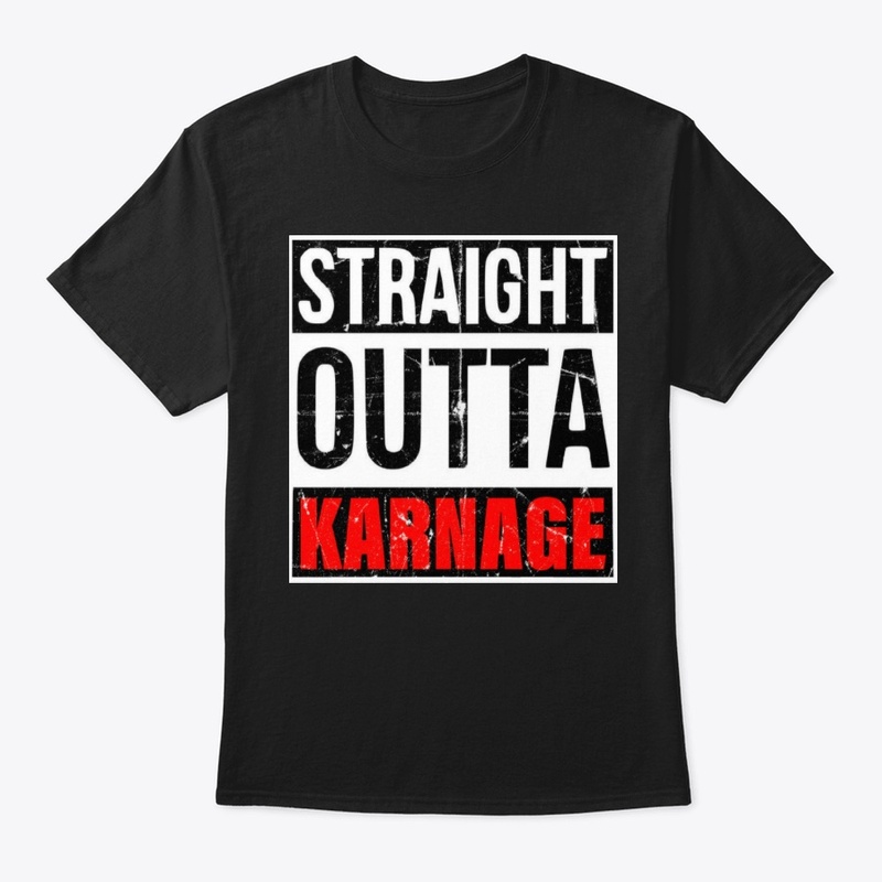 Straight out of Karnage