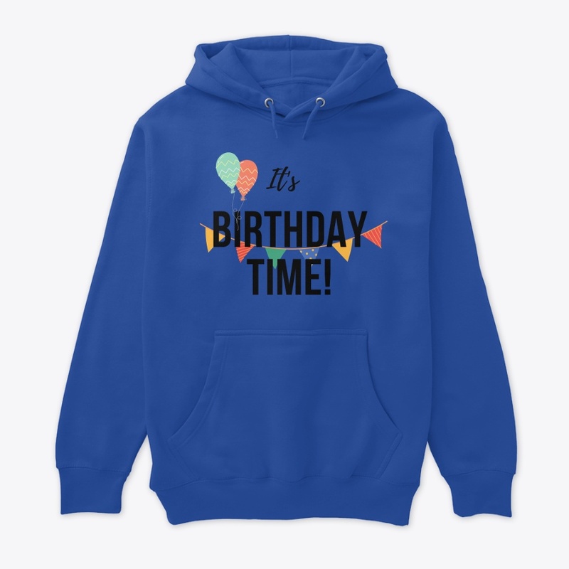 its birthday time 