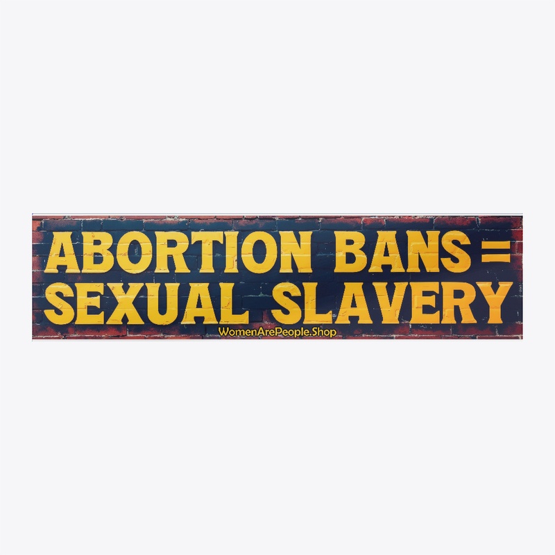 AbortionBans=SexualSlavery07