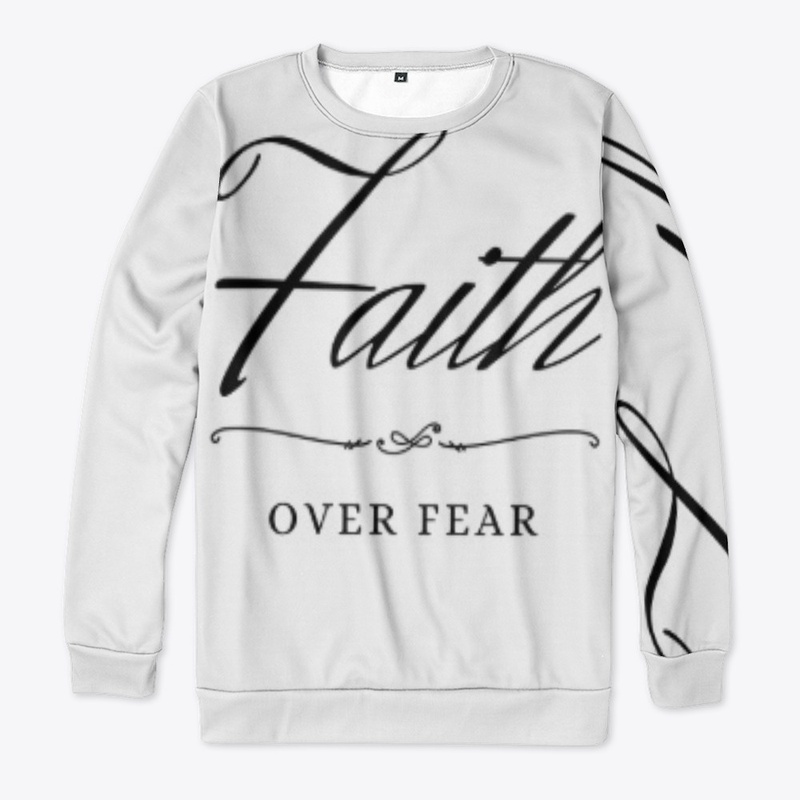 Faith Over Fear