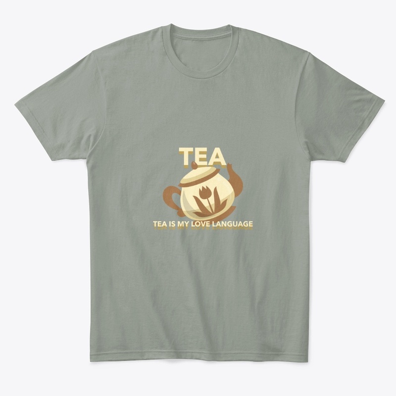 Tea is my love language