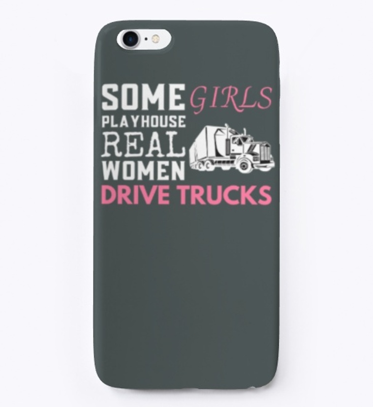 Real Women Drive Trucks